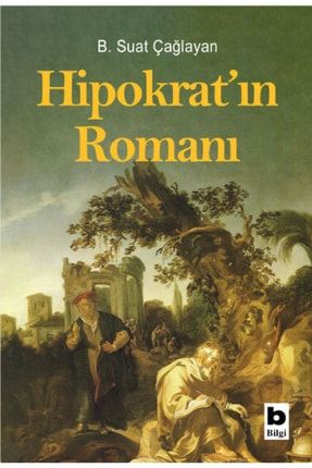 Hipokrat'ın Romanı//b. Suat Çağlayan 9789752210998