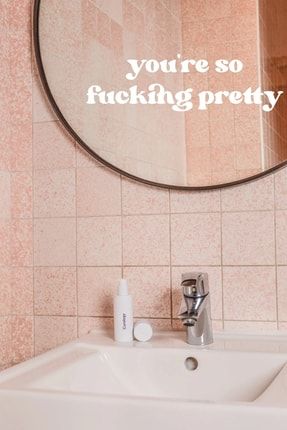You Are So Pretty Ayna Çıkartması Ayna Stickerı STC03