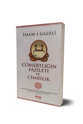 Cömertliğin Fazileti Ve Cimrilik - Imam-ı Gazali 195742