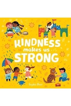 Kindness Makes Us Strong 9781838910662