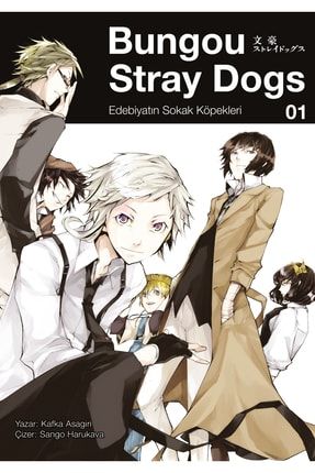 Bungou Stray Dogs 1 -- Edebiyatın Sokak Köpekleri 9786257590747
