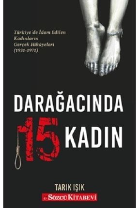 Darağacında 15 Kadın Kolektif 9786057338501