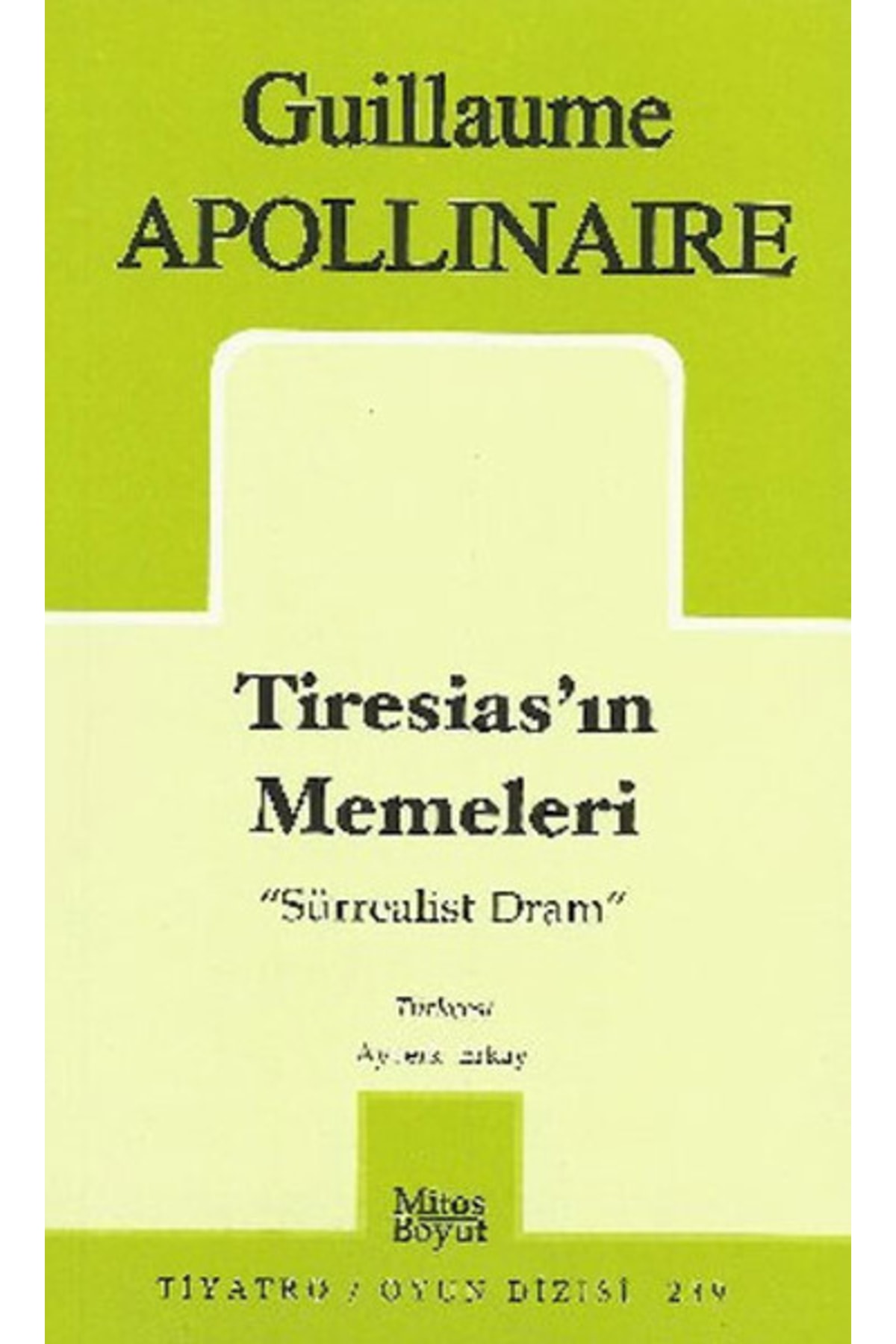 Mitos Boyut Yayınları Tiresias'ın Memeleri "Sürrealist Dram" Fiyatı
