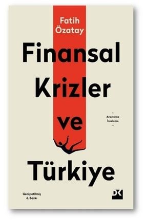 Finansal Krizler Ve Türkiye Fatih Özatay 9786050979305