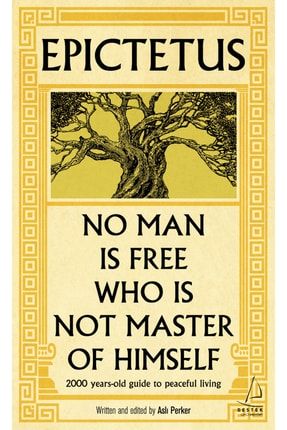 Epictetus/ No Man Is Free Who Is Not Master Of 9786254416767