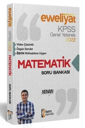 Isem 2022 Kpss Evveliyat Lisans Genel Yetenek Matematik Video Çözümlü Soru Bankası Kenan Osmanoğlu