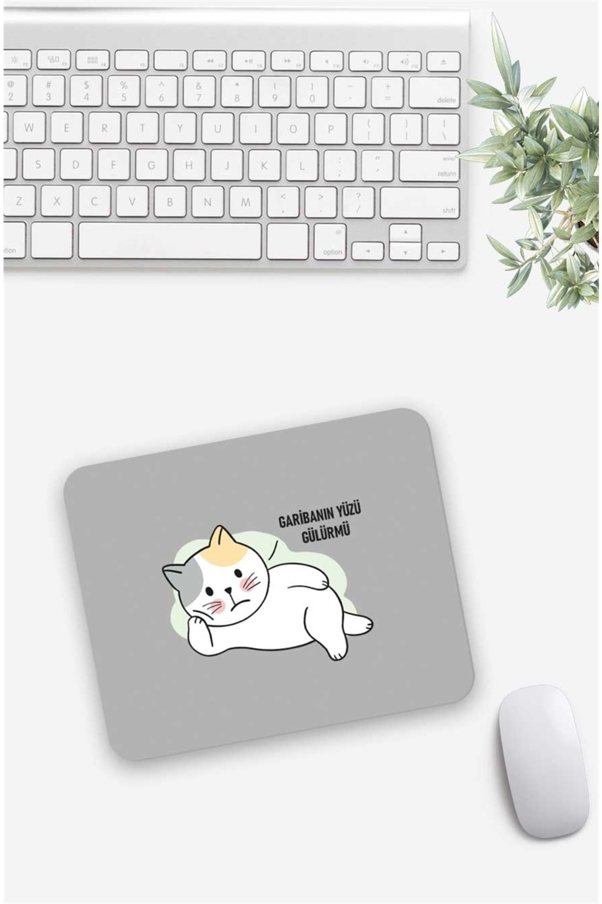 Garibanın Yüzü Gülürmü Yazılı Mouse Pad