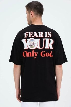 Siyah Fear Is Your Only God. Baskılı Oversize Tshirt 4239