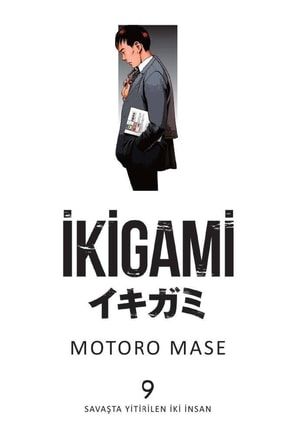 Ikigami Cilt 9 Savaşta Yitirilen Iki Insan 9786257646611