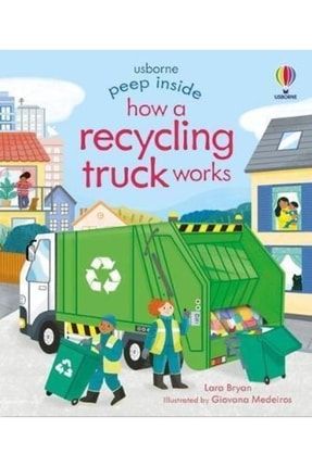 Peep Inside How A Recycling Truck Works 9781474986083