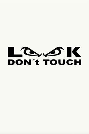 Look Don't Touch Sticker Otomobil Araba Cam Sticker 17x5 Cm look1231