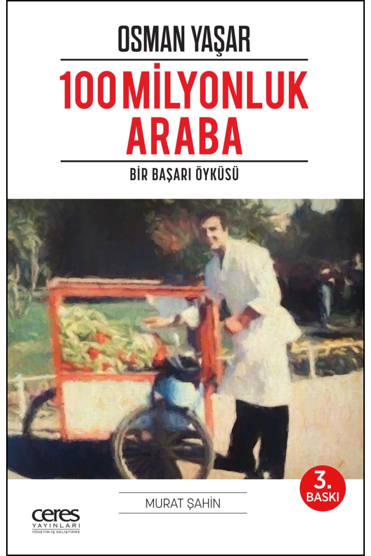 100 Milyonluk Araba Osman Yaşar Murat Şahin 9786052048351