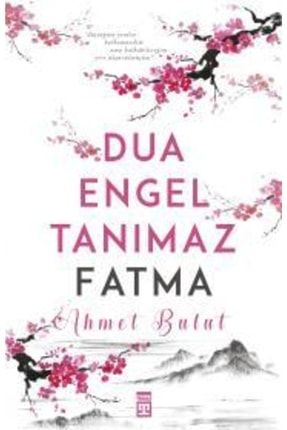 Dua Engel Tanımaz - Fatma Ayb-9786050824476