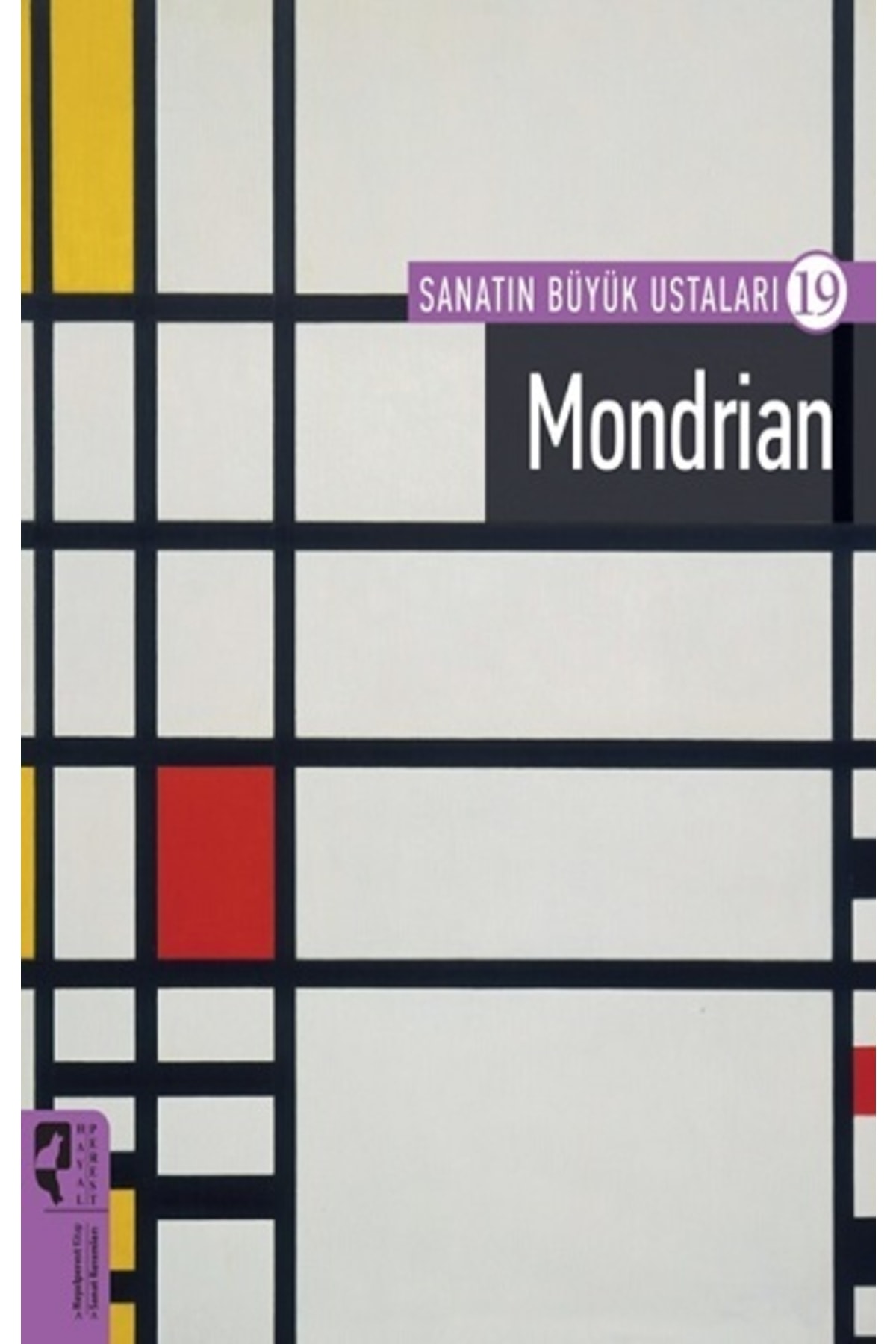 Genel Markalar Sanatın Büyük Ustaları 19 - Mondrian kitabı Firdevs Candil Erdoğan  Hayalperest Yayınları