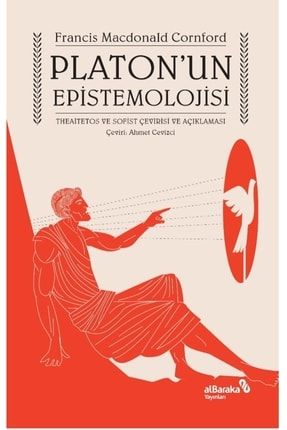 Platon’un Epistemolojisi-theaitetos Ve Sofist Çevirisi Ve Açıklaması 5