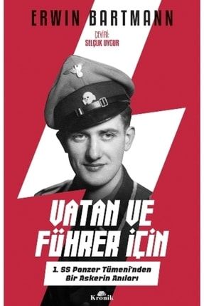 Vatan Ve Führer Için - 1. Ss Panzer Tümeni'nden Bir Askerin Anıları Ayb-9789752430426