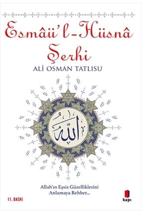 Esmaül-hüsna Şerhi - Ali Osman Tatlısu - 50019