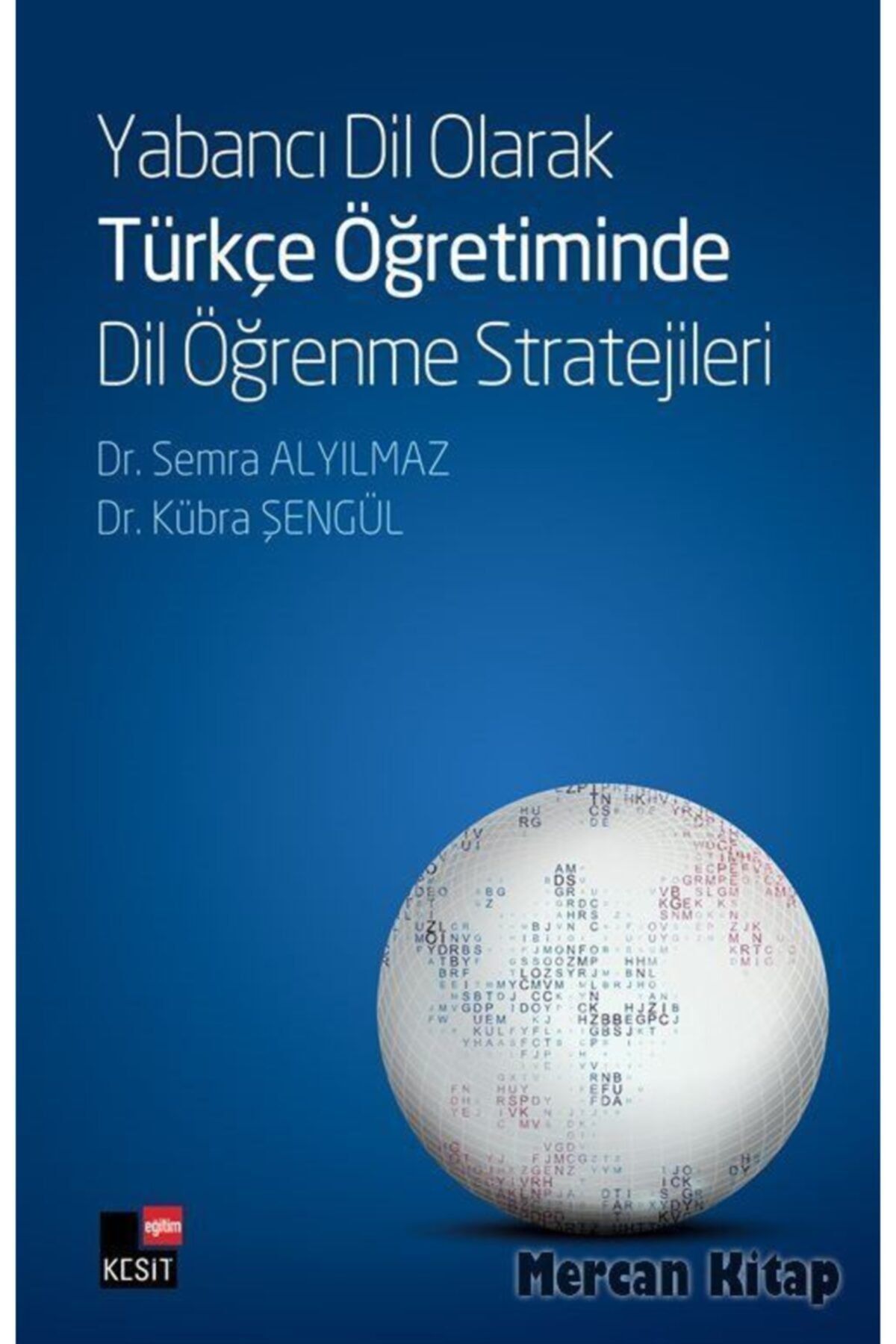 Kesit Yayınları-Language Learning Strategies in Turkish Teaching as Foreign Language 1