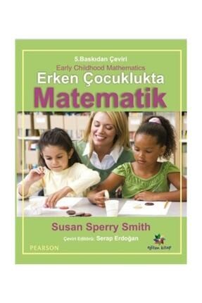 Erken Çocuklukta Matematik - Susan Speery Smith 361886