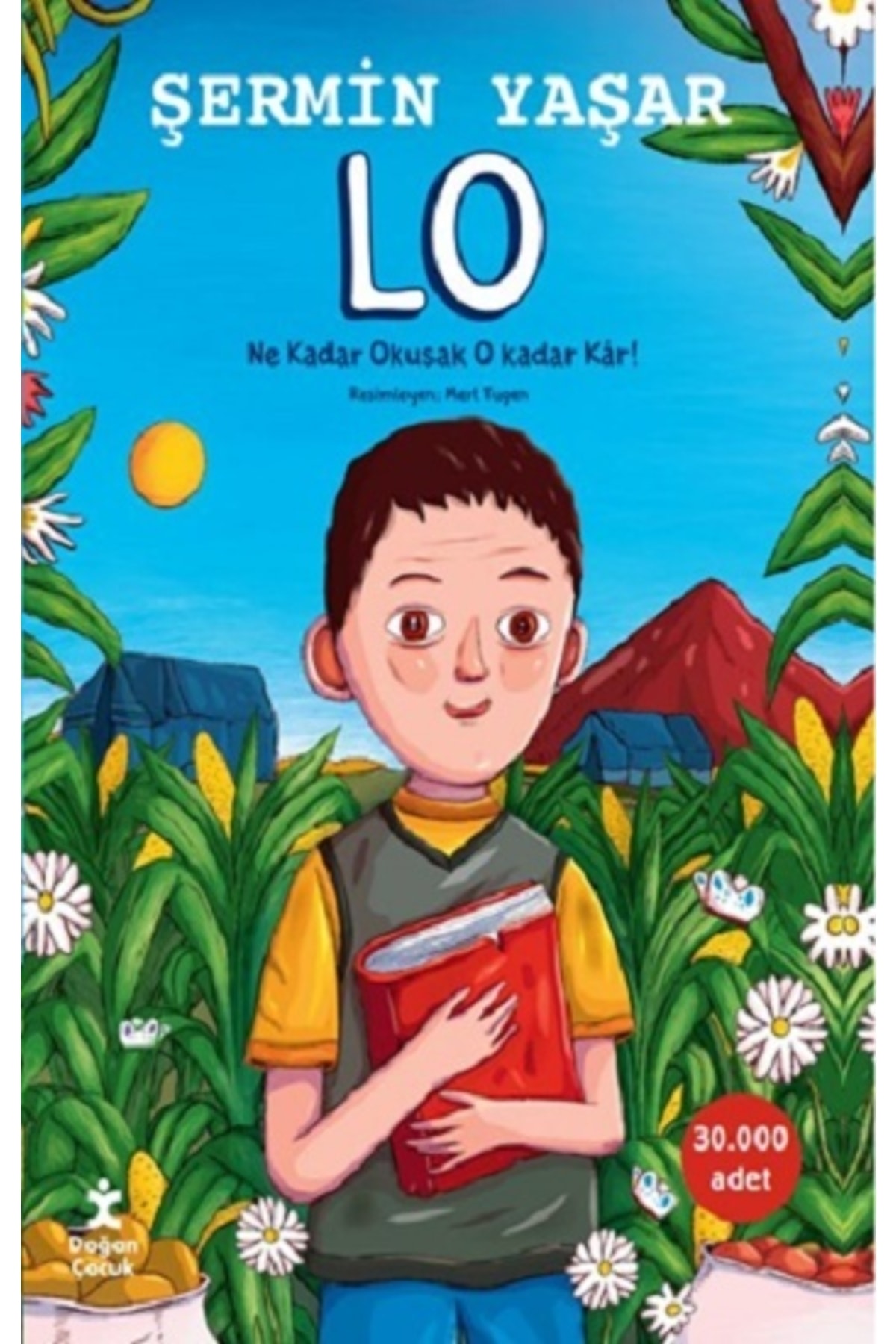 Doğan ve Egmont Yayıncılık Lo, Şermin Yaşar, Doğan Çocuk, Lo Kitabı, 120 Sayfa