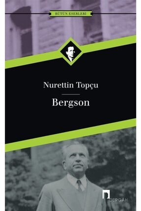 Bergson / Nurettin Topçu 243924