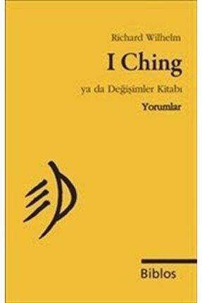 I Ching Ya Da Değişimler Kitabı : Yorumlar 101645