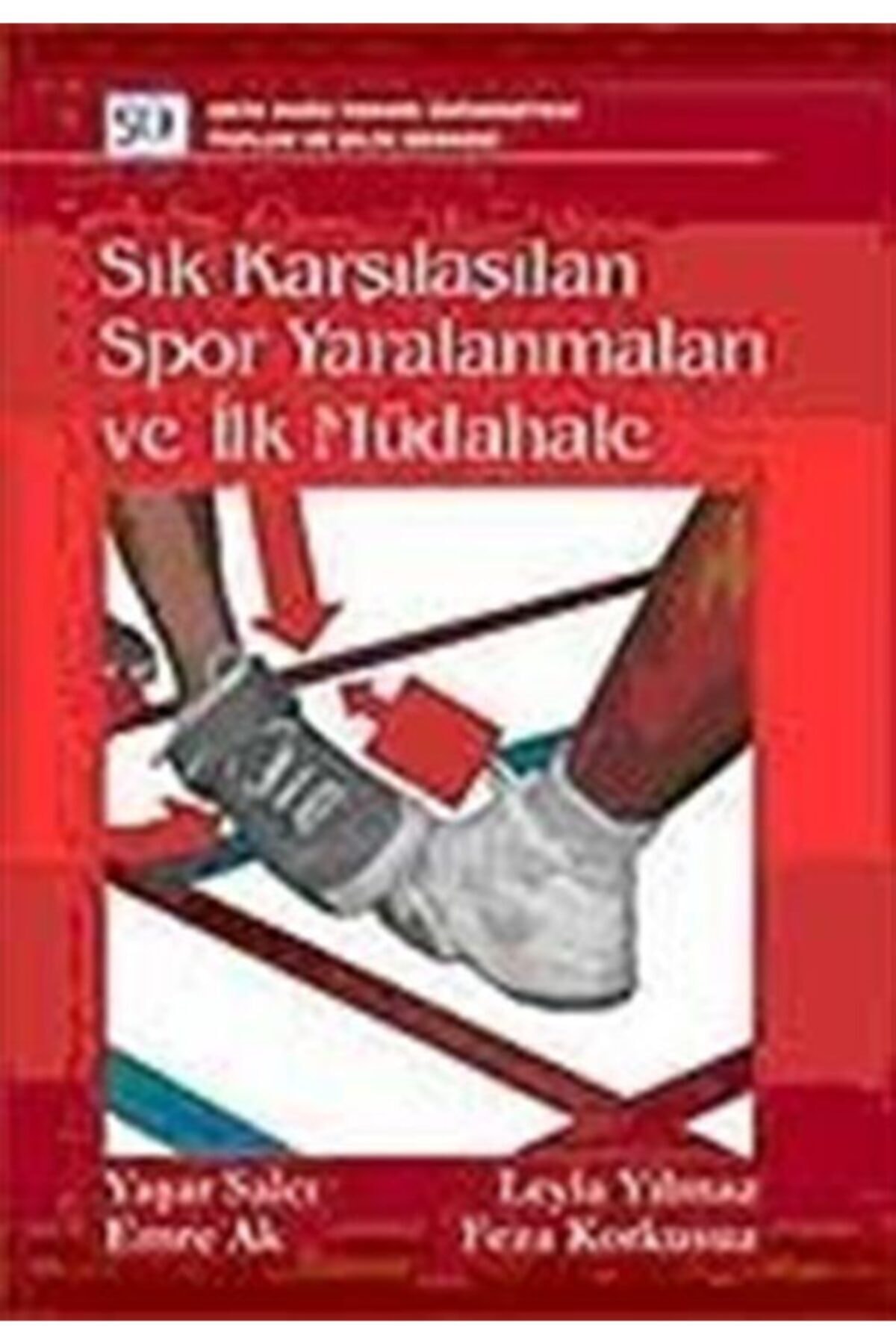 Sık Karşılaşılan Spor Yaralanmaları Ve Ilk Müdahale