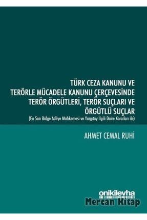 turhan kitabevi hukuk kitaplari yeni turk ceza kanunu nun hurriyete karsi islenen suclar sistemi cercevesinde tehdit santaj ve ceb fiyati yorumlari trendyol