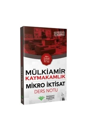 Mülkiamir Kaymakamlık Mikro Iktisat Ders Notları Başkent Kariyer Yayınları 2021 DİZGİ-PLN-AMT-00152