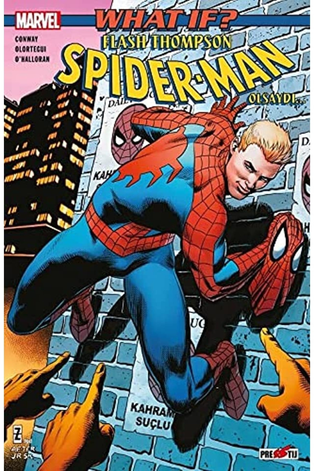 What If? Flash Thompson Spider Man Olsaydı... / Gerry Conway / / 9786257543057