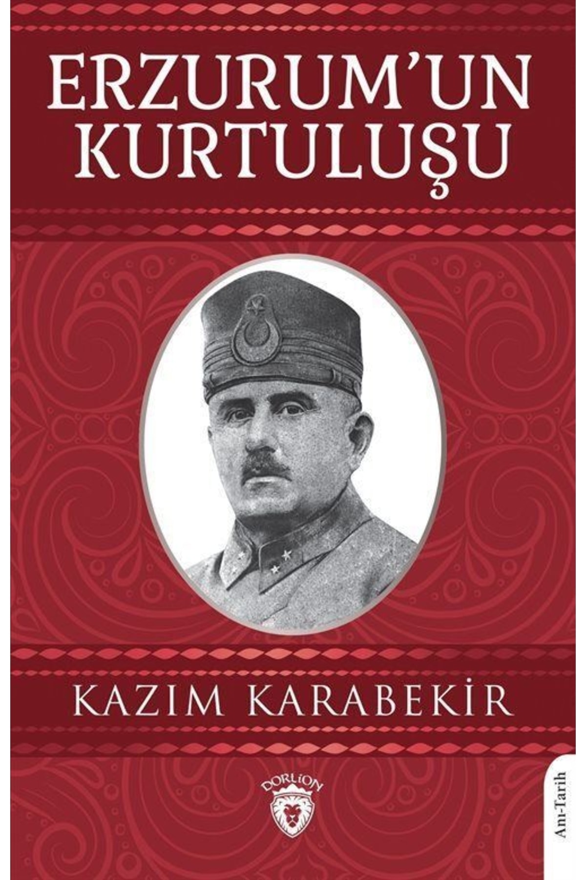 Erzurum'un Kurtuluşu / Kazım Karabekir / / 9786254193842