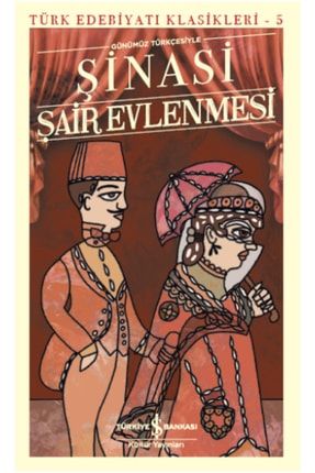 Şair Evlenmesi (günümüz Türkçesiyle) Mlk-9786052954829