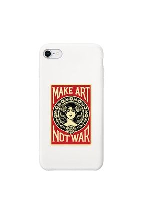 Iphone 7 Beyaz Lansman Make Art Not War Desenli Telefon Kılıfı IP7LN-121