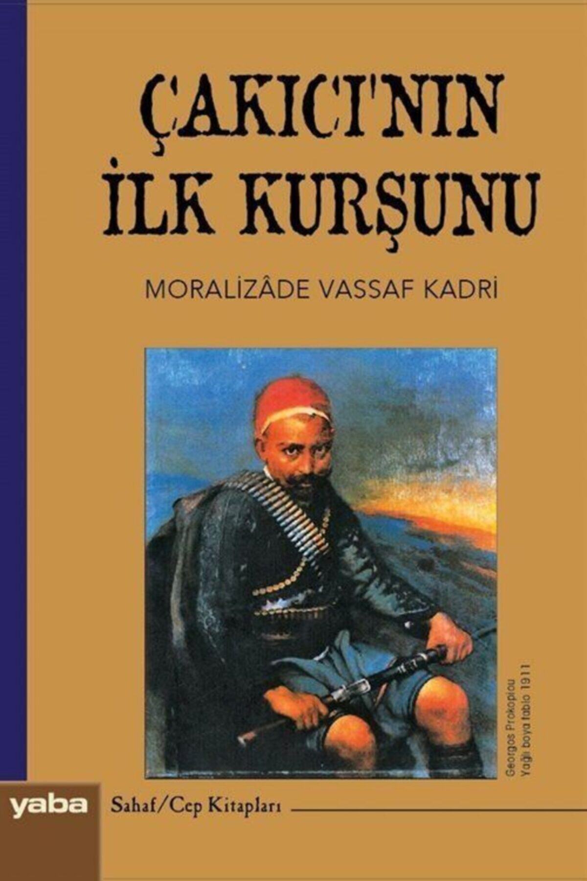 Çakıcı'nın Ilk Kurşunu - Moralizade Vassaf Kadri