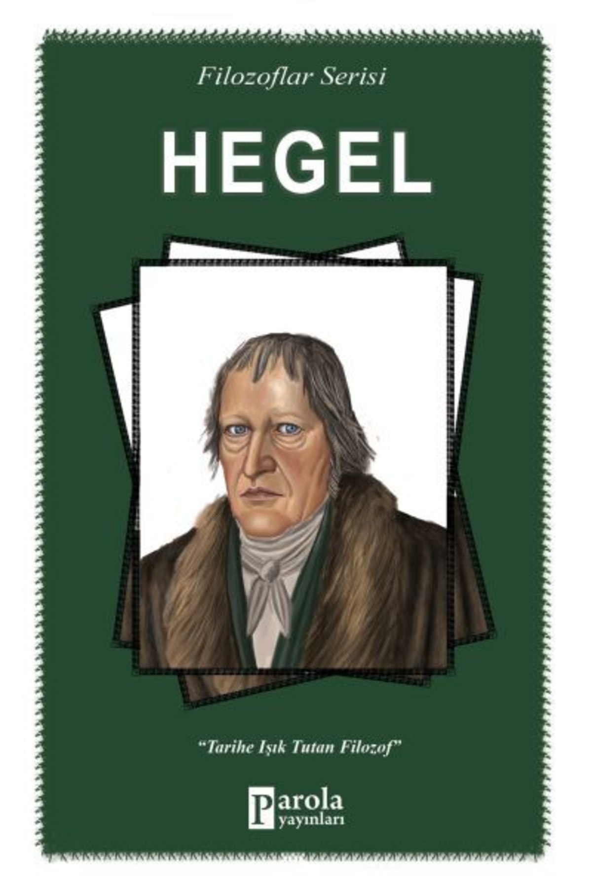 Parola Yayınları Bsrl Hegel (filozoflar Serisi) - Turan Tektaş