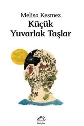 Küçük Yuvarlak Taşlar- Melisa Kesmez 9789750533594