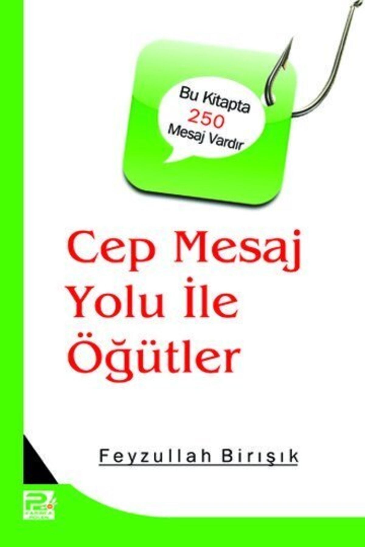 Cep Mesaj Yolu Ile Öğütler