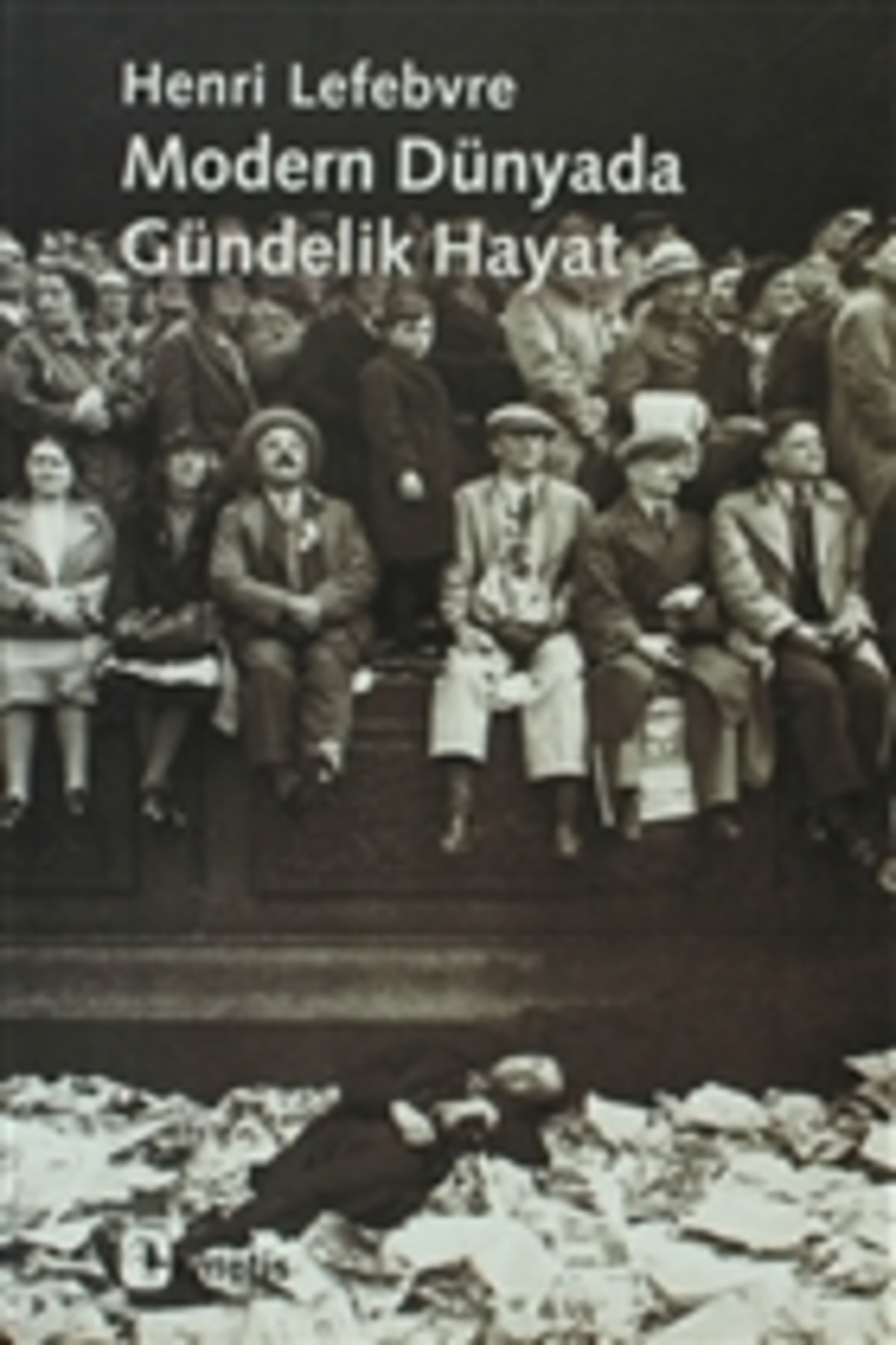 Metis Yayınları Modern Dünyada Gündelik Hayat