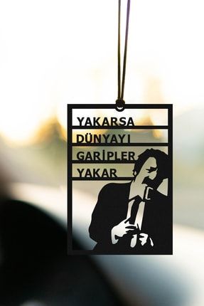 Metal Araba Süsü Müslüm Gürses Yakarsa Dünyayı Garipler Yakar Dikiz Aynası Süsü Erkek Hediyelik yakarsadunyayı