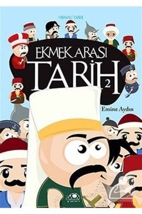 Ekmek Arası Tarih 2; Osmanlı Tarihi 53988