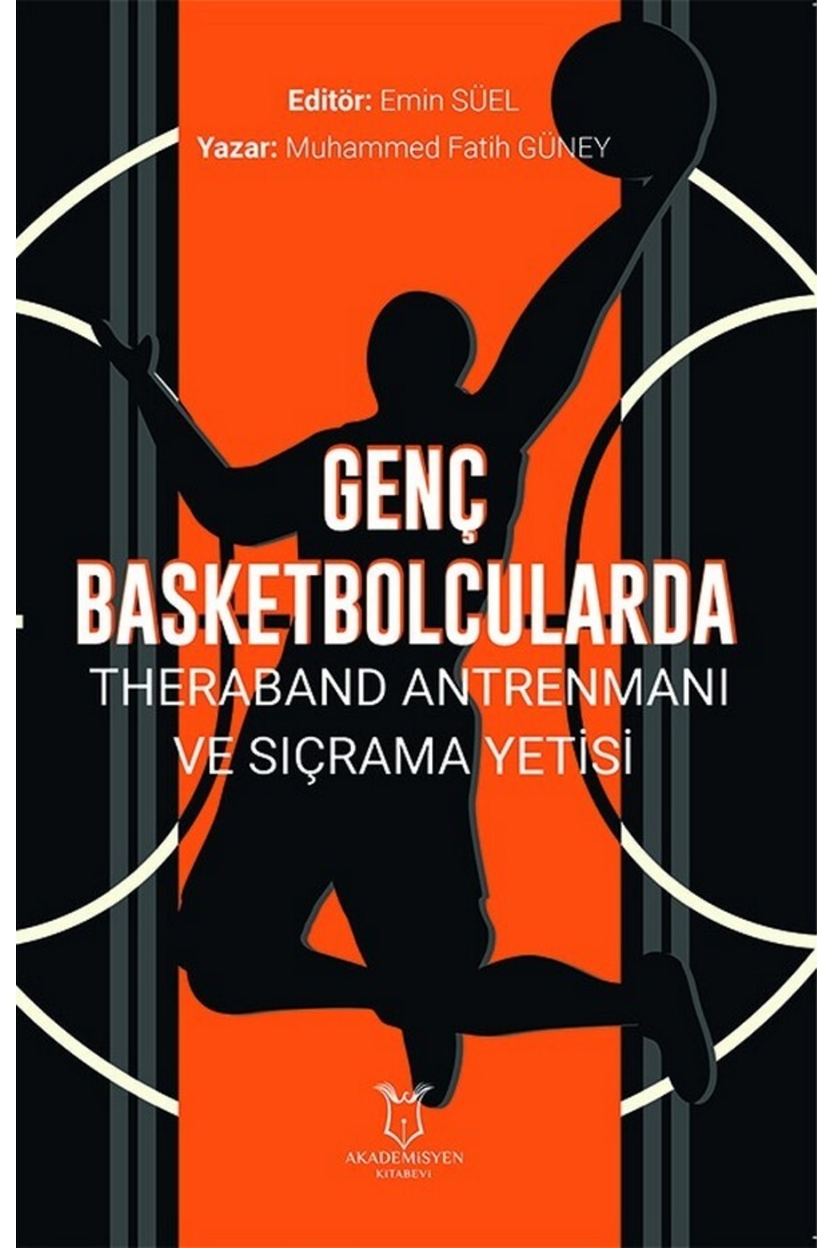 Genç Basketbolcularda Theraband Antrenmanı Ve Sıçrama Yetisi