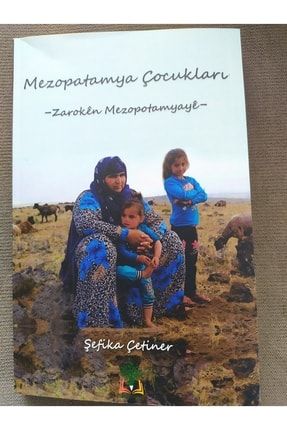 Mezopotamya Çocukları Şefika Çetiner 2022