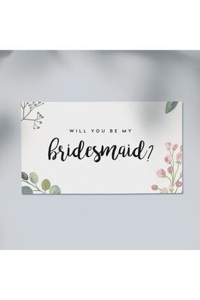 Will You Be My Bridesmaid #3 | Nedime Kartı - Düğün, Bekarlığa Veda, Nişan 00907