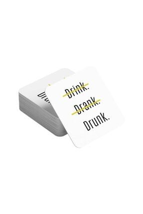 Drink Drank Drunk Bardak Altlığı 01105