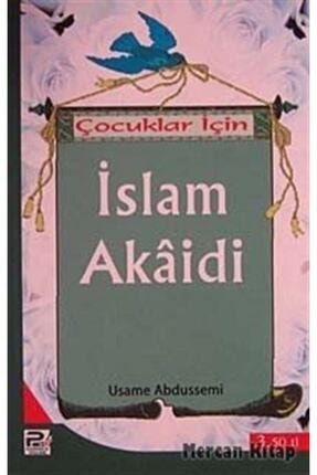 Çocuklar Için Islam Akaidi 9786055546038