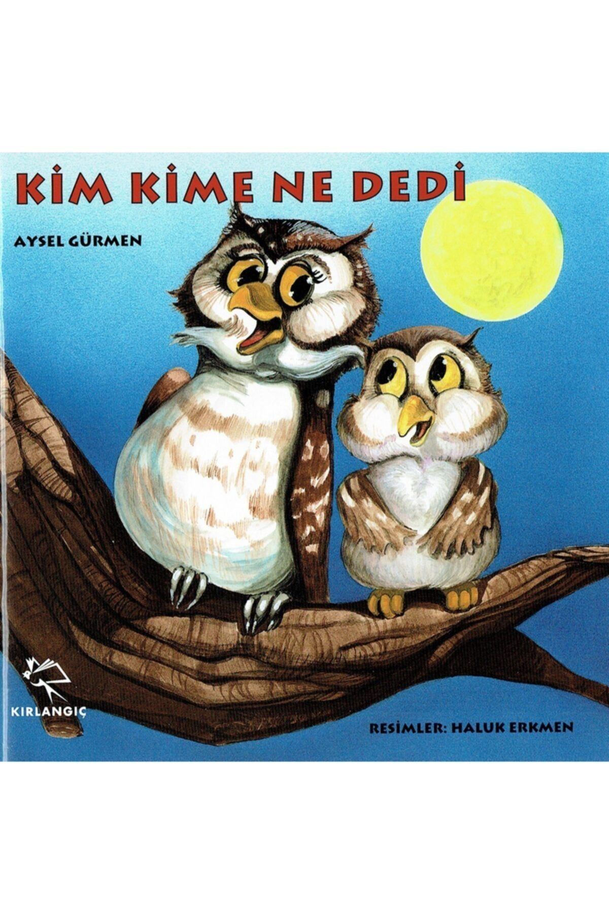 kirlangic kitabevi kim kime ne dedi