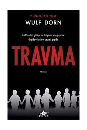 Travma - Wulf Dorn 454133