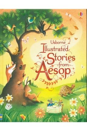 Usborne Illustrated Stories From Aesop- Ezop Masalları 9781409538875