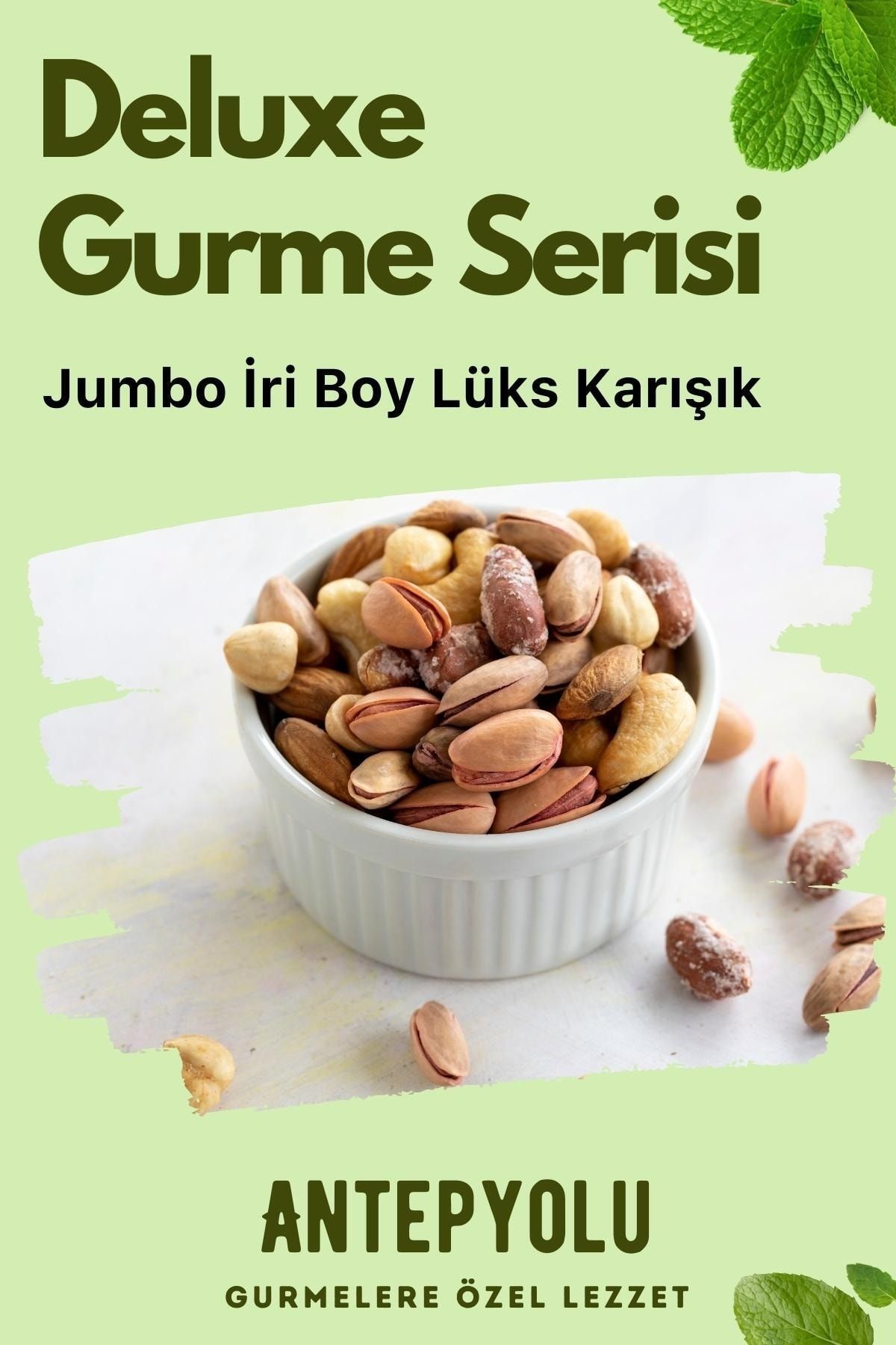 Antepyolu Deluxe Gurme Serisi 1. Kalite Jumbo Iri Boy Lüks Karışık Kuruyemiş Taze &amp; Lezzetli Lüx Çerez 350 gr ZO10637