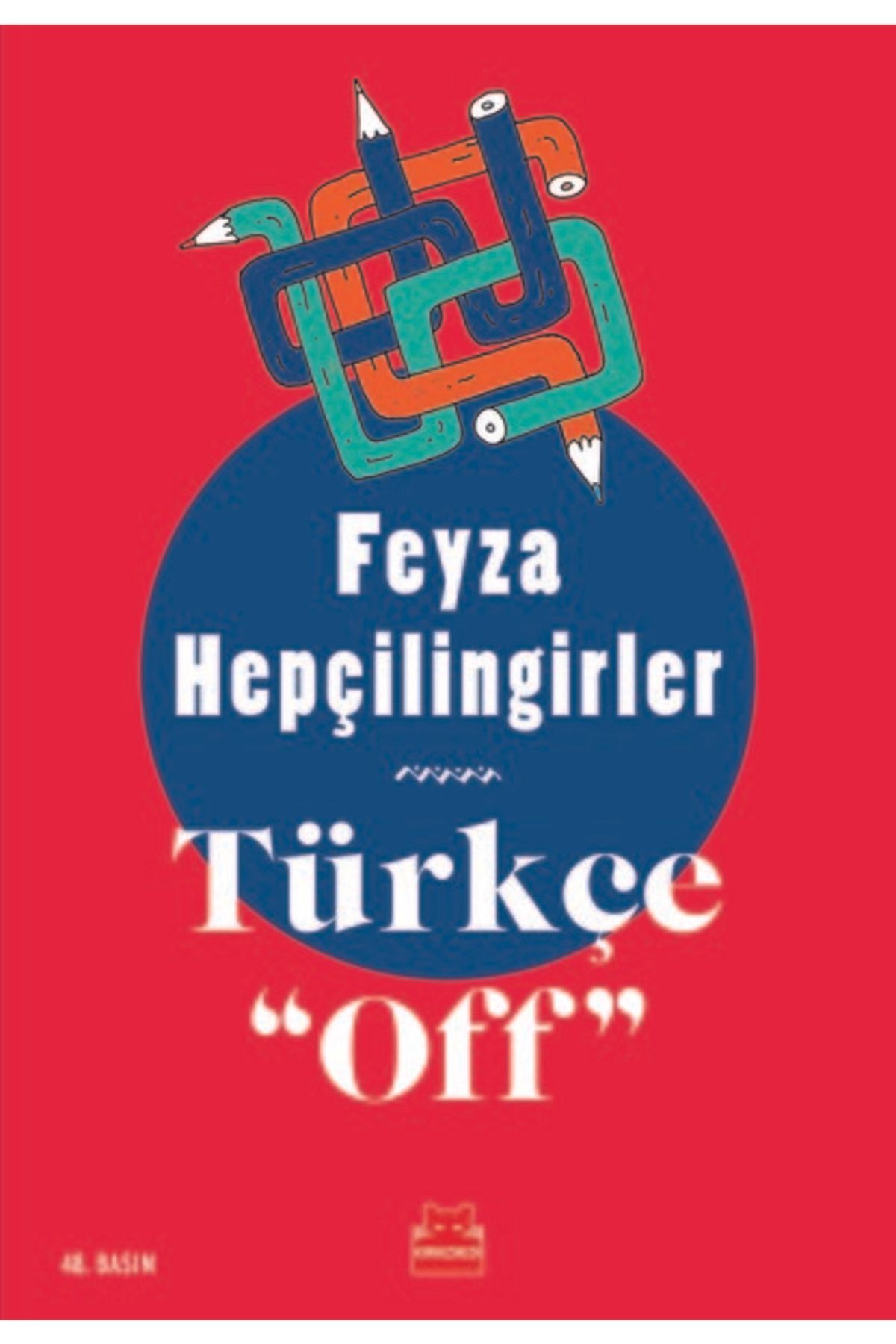 Türkçe Off - Feyza Hepçilingirler